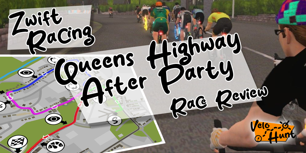 Zwift: Queens Highway After Party - Race Review