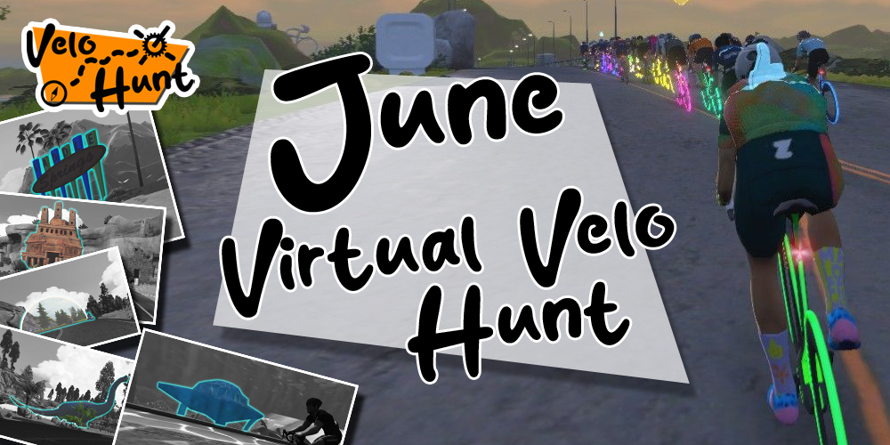 June 2024 Virtual Velo Hunt