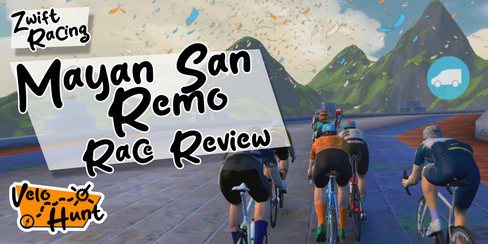 Zwift Racing: Mayan San Remo Review