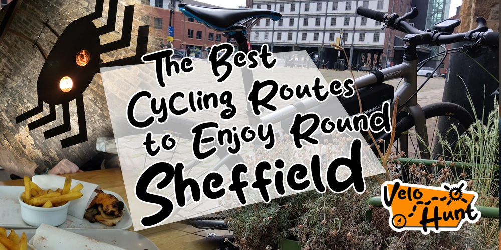 Best Cycling Routes to Enjoy Round Sheffield